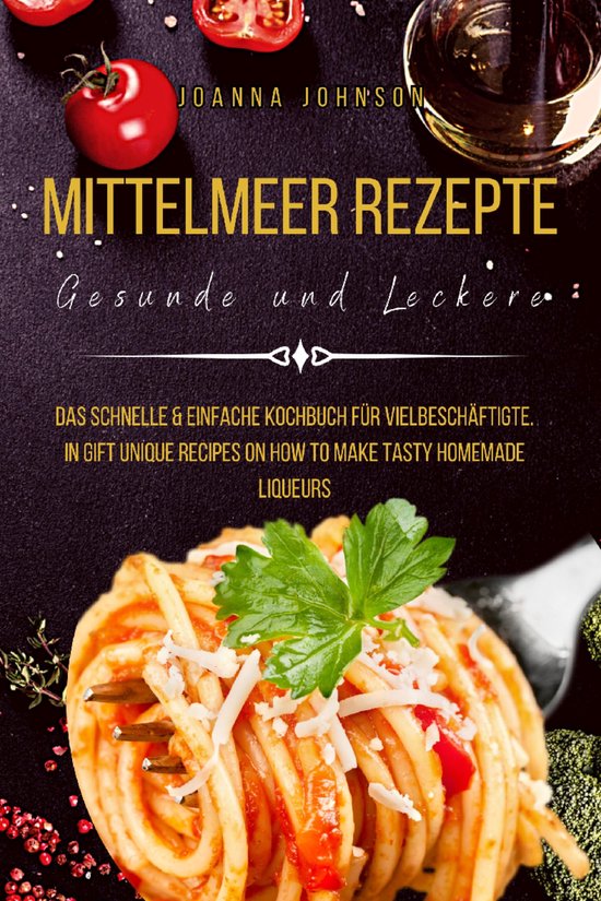 Mittelmeer Rezepte Gesunde und Leckere - cover
