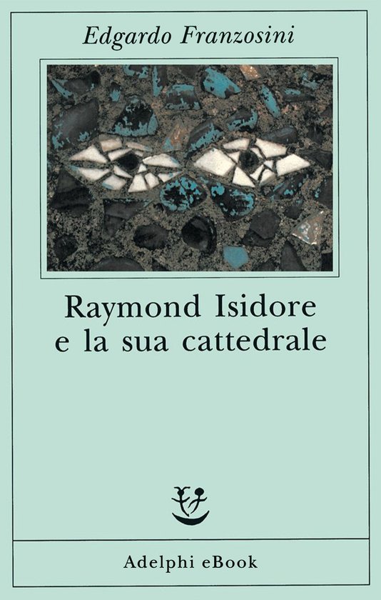 Raymond Isidore e la sua cattedrale - cover
