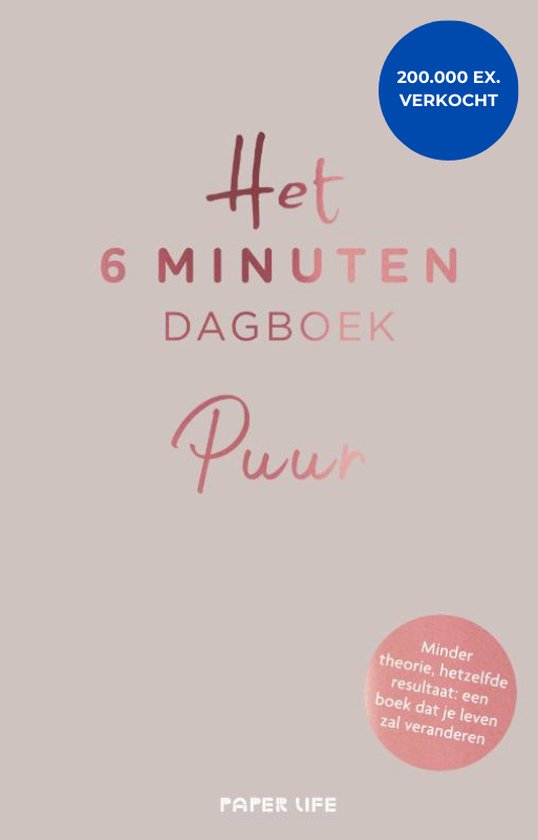Het 6 minuten dagboek Puur met tekst '200.000 ex. verkocht' en 'Minder theorie, hetzelfde resultaat'.