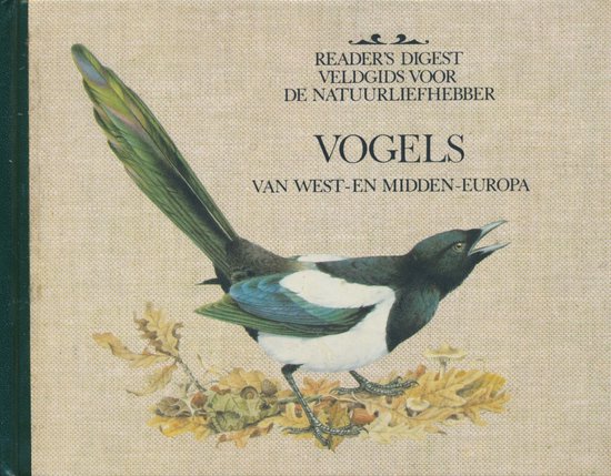9789064070730 - Veldgids voor de Natuurliefhebber - Vogels van West - en Midden Europa