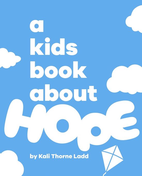 A Kids Book - A Kids Book About Hope - cover