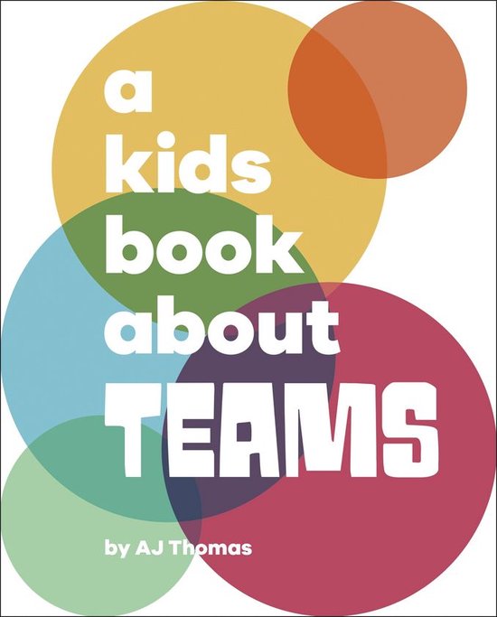 A Kids Book - A Kids Book About Teams - cover