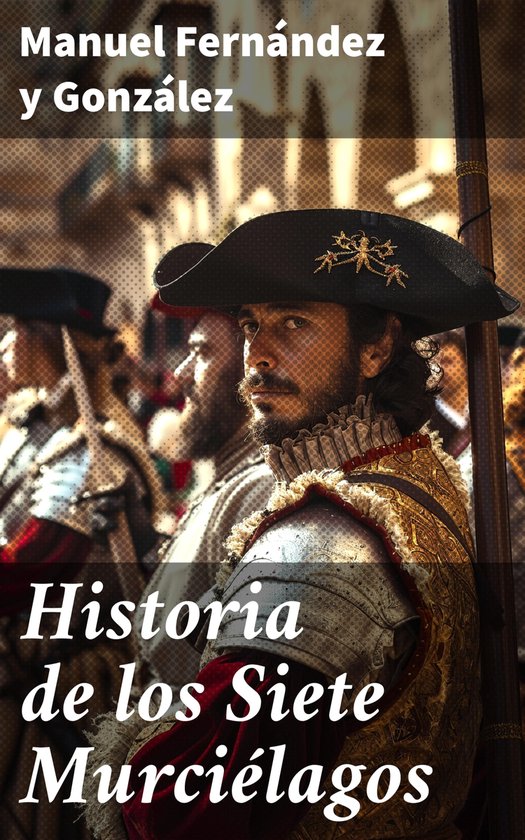 Historia de los Siete Murciélagos - cover