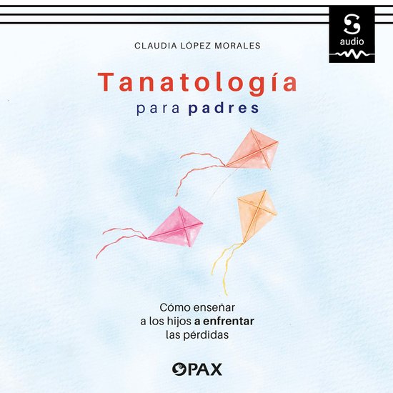 Tanatología para padres - cover