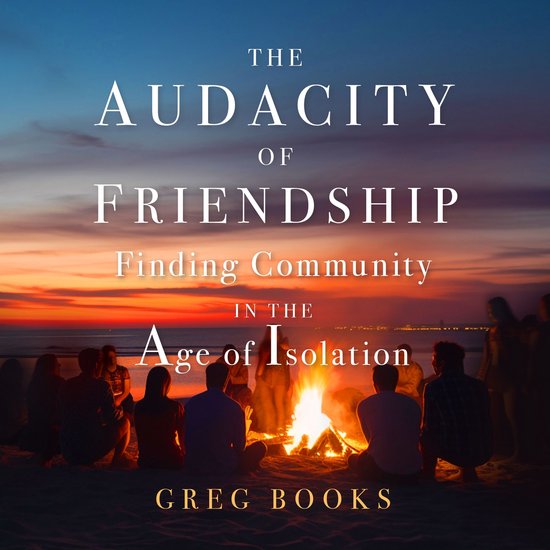 The Audacity of Friendship - cover