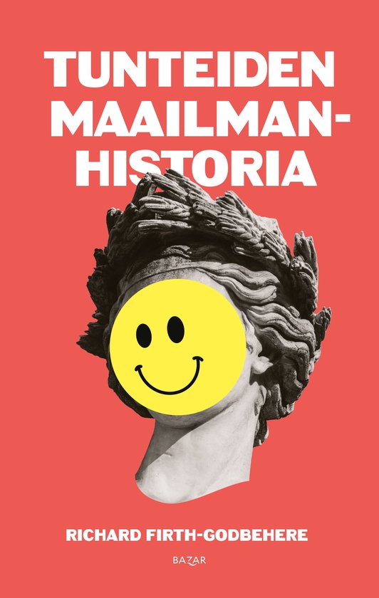 Tunteiden maailmanhistoria - cover