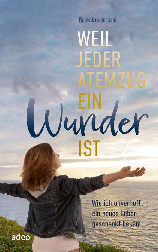 Weil jeder Atemzug ein Wunder ist - cover