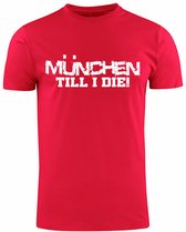 Munchen Till i Die Rood T-shirt