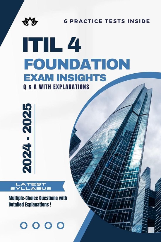 ITIL 4 Foundation Exam Insights: Q & A with Explanations - cover