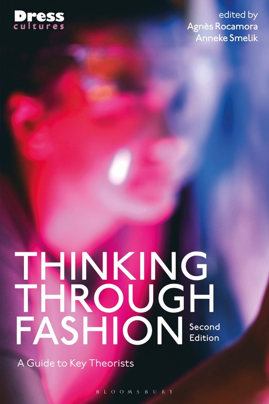 Dress Cultures- Thinking Through Fashion