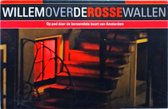 Willem over de Rosse Wallen