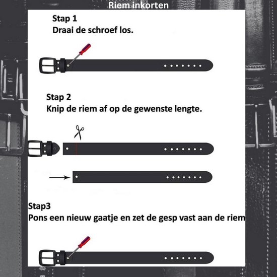 Instructies voor het inkorten van een riem: schroef losdraaien, afknippen op gewenste lengte, nieuw gaatje ponsen.