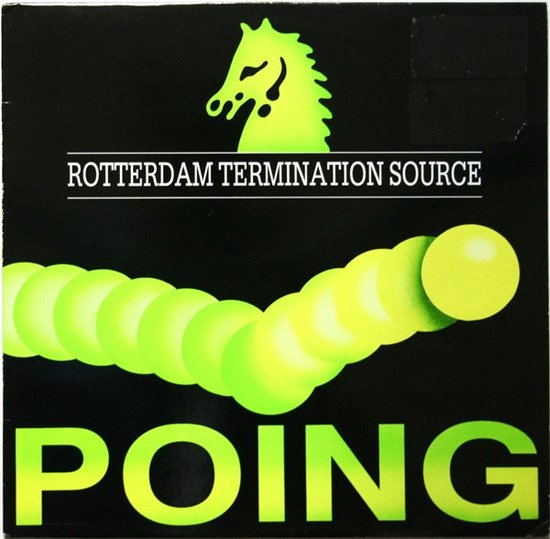 Albumcover met een groen zeepaardje-logo bovenaan, de tekst 'ROTTERDAM TERMINATION SOURCE' en een rij gele, stuiterende bollen die de tekst 'POING' vormen.