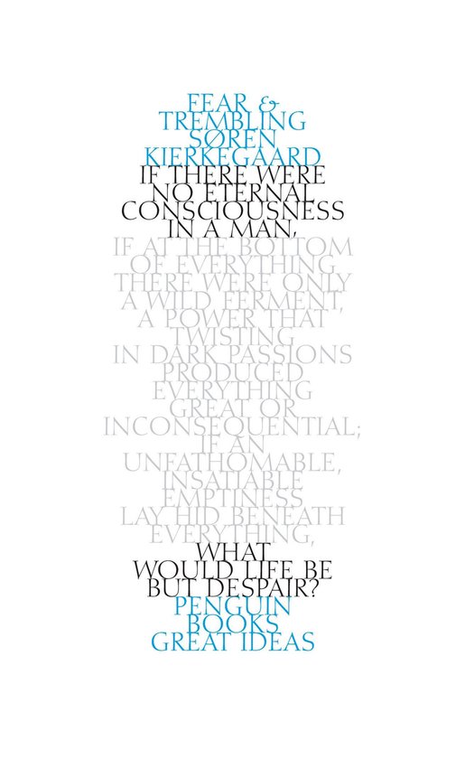 Couverture de livre avec le texte "Fear & Trembling Søren Kierkegaard" et des citations du livre en lettres bleues et grises.