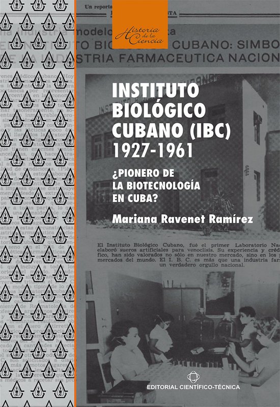 Instituto biológico cubano (IBC) 1927-1961. ¿Pionero de la ... - cover