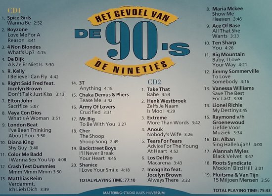 Tracklist van 'Het Gevoel Van De 90's De Nineties' met artiesten en titels op CD1 en CD2, inclusief Spice Girls, Boyzone, Anouk, Jimmy Somerville en Lionel Richie.