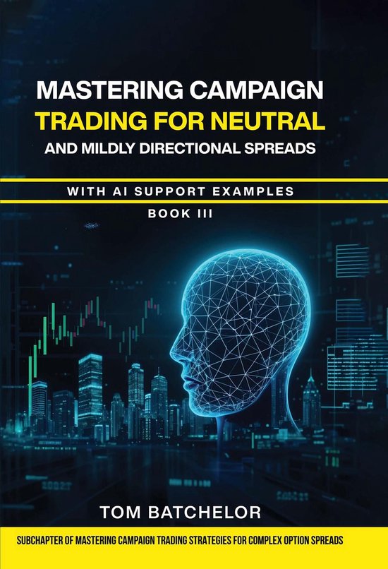 Mastering Campaign Trading for Neutral and Mildly Directiona ... - cover
