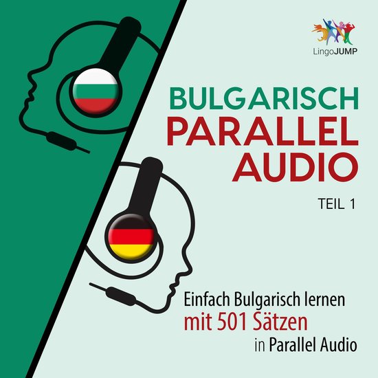 Bulgarisch Parallel Audio - Einfach Bulgarisch lernen mit 50 ... - cover