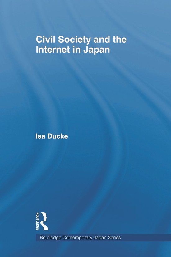 Civil Society And The Internet In Japan - cover