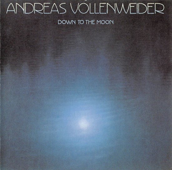 Albumhoes ANDREAS VOLLENWEIDER DOWN TO THE MOON met een diffuse, blauwe maanlichtgloed en silhouetten van bomen.
