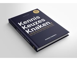 Omslag van Kennis, Keuzes, Knaken