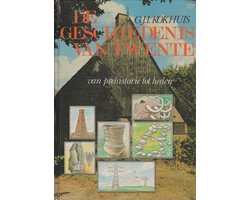 De Geschiedenis Van Twente