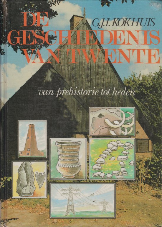 De Geschiedenis Van Twente