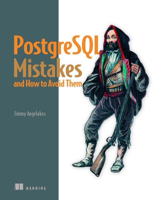 PostgreSQL Mistakes and How to Avoid Them - cover