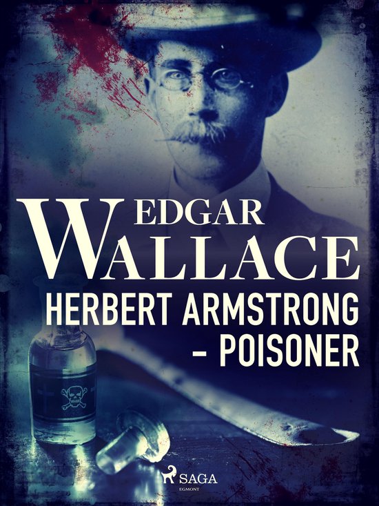 Herbert Armstrong - Poisoner - cover