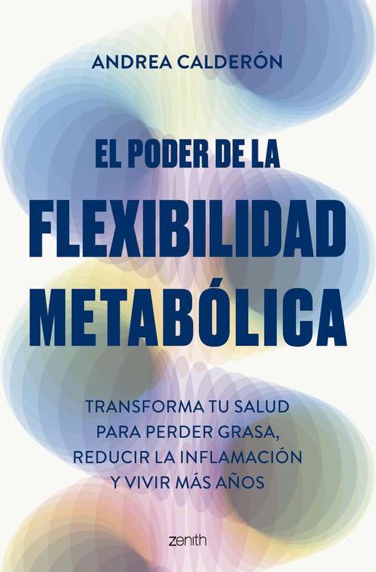 Salud y Bienestar - El poder de la flexibilidad metabólica - cover