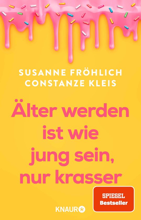 Älter werden ist wie jung sein, nur krasser - cover