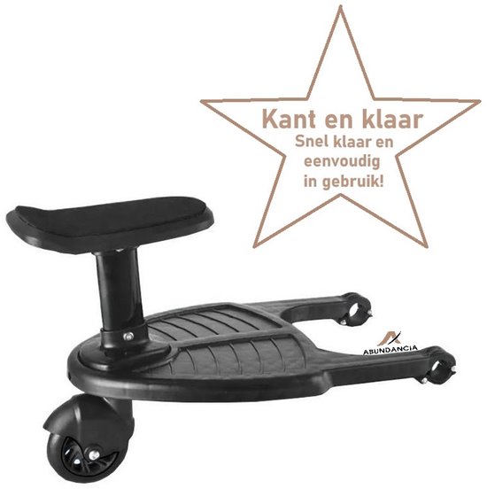 Abundancia ® - Meerijdplankje - KANT EN KLAAR - al in elkaar gezet! - Kinderwagen - Buggy - met zitje voor uw kind - As maximaal 25mm - Zwart - K&K1Wiel