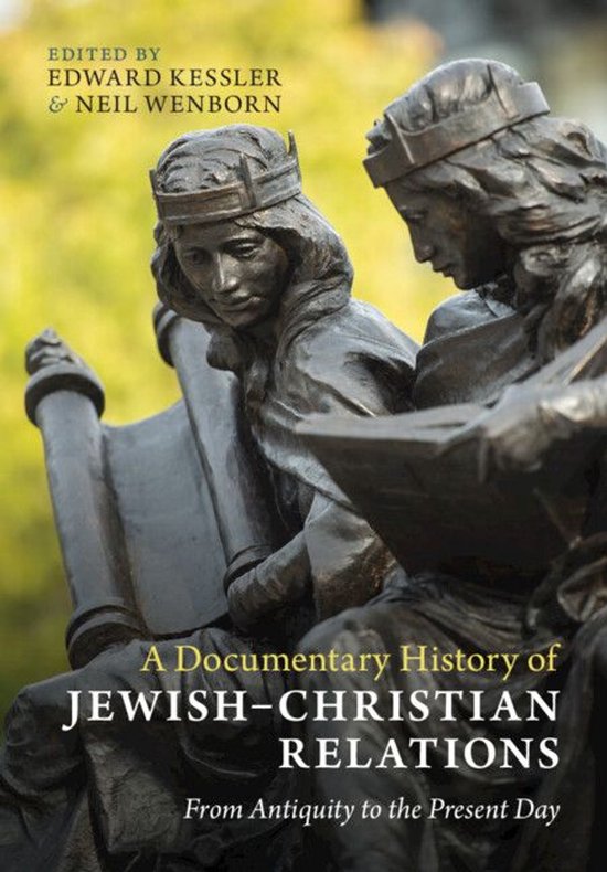 A Documentary History of Jewish–Christian Relations