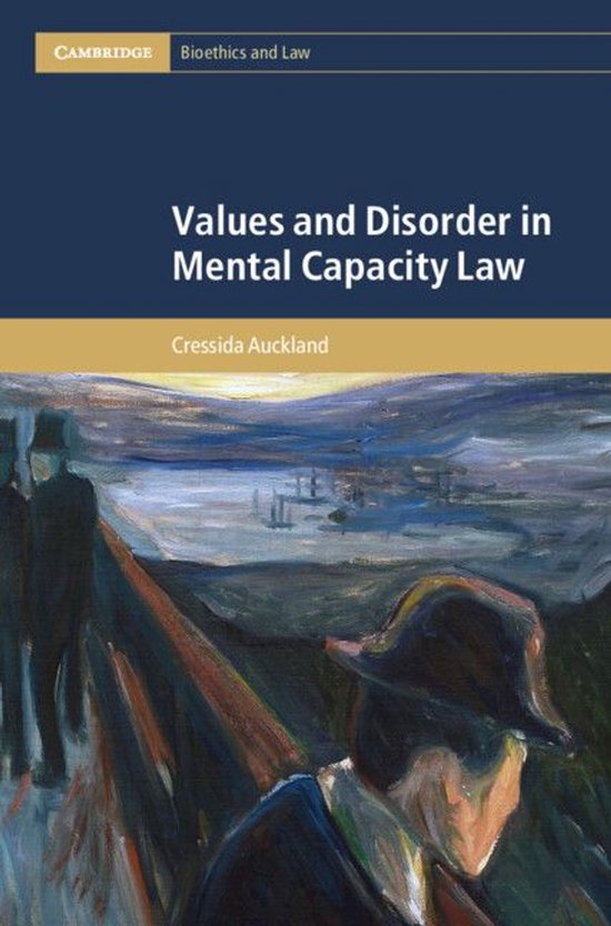 Cambridge Bioethics and Law - Values and Disorder in Mental  ... - cover