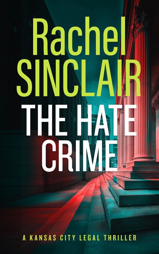 Kansas City Legal Thrillers-The Hate Crime - cover