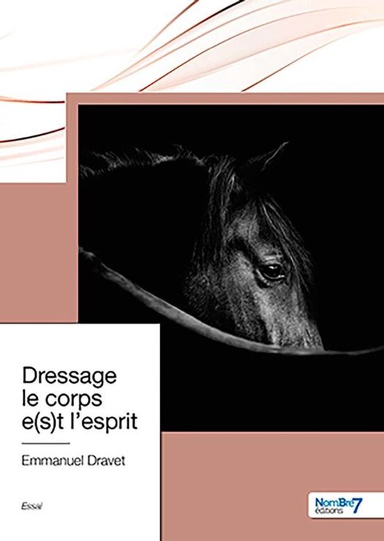 Dressage le corps e(s)t l'esprit - cover