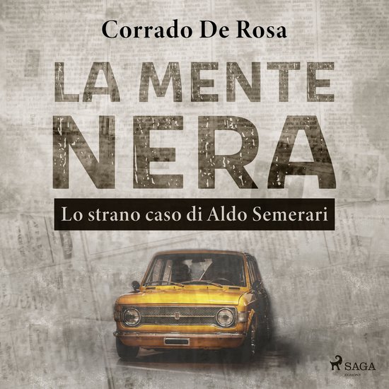 La mente nera: lo strano caso di Aldo Semerari - cover