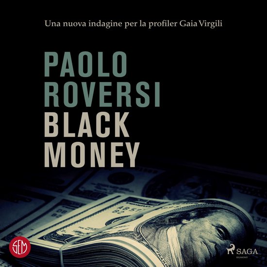 Black money. Una nuova indagine per la profiler Gaia Virgili - cover