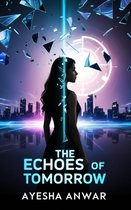 Echoes of Tomorrow