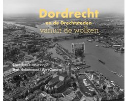 Dordrecht en de Drechtsteden vanuit de wolken