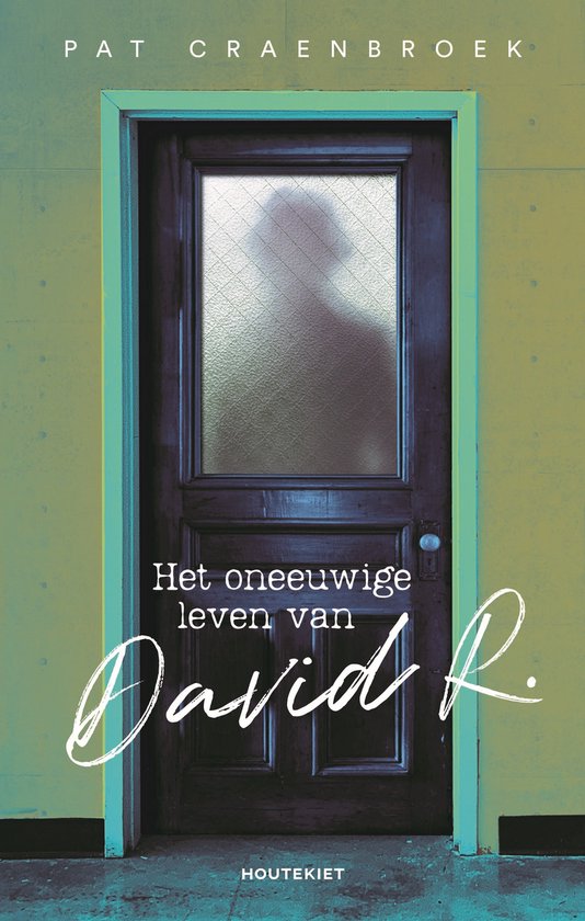 Het oneeuwige leven van David R. - cover