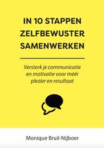 In 10 stappen - In 10 stappen zelfbewuster samenwerken