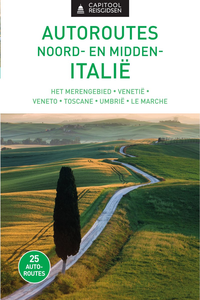 Cover van de reisgids "Autoroutes Noord- en Midden-Italië" met een landschap van glooiende groene heuvels in Toscane met een kronkelende weg en een cipres.