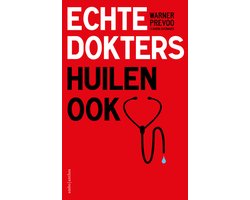 Echte dokters huilen ook