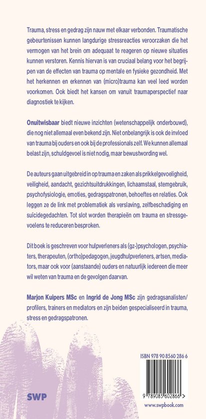 Boek 'Onuitwisbaar' met tekst over trauma en acceptatie, auteurs Marjon Kuipers en Ingrid de Jong, ISBN 9789085602866.