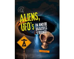 Grote mysteries - Aliens, ufo's en andere raadsels uit de ruimte