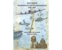 Omslag van Een eeuw Marineluchtvaartdienst 1917-2017