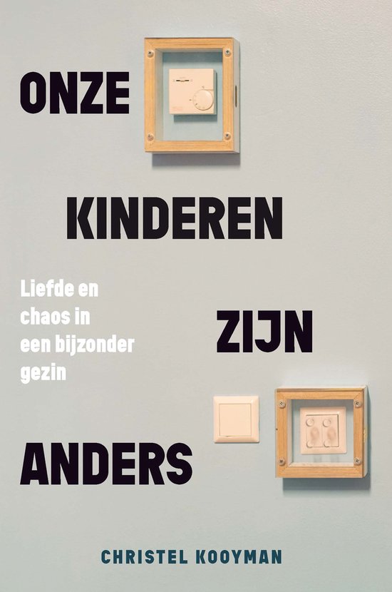 Onze kinderen zijn anders