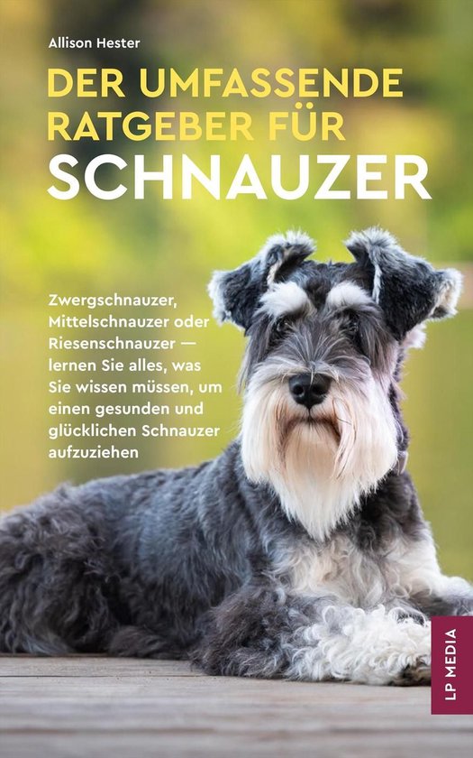 Der Umfassende Ratgeber Für Schnauzer - cover