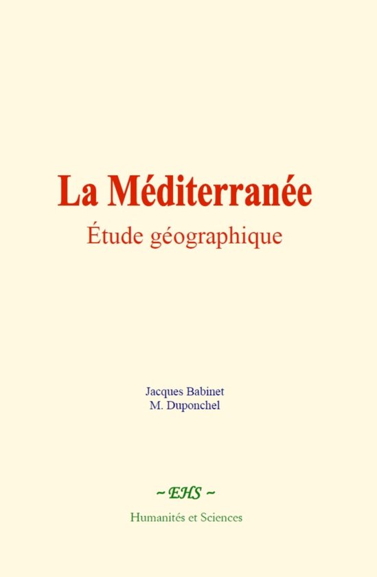 La Méditerranée : étude géographique - cover